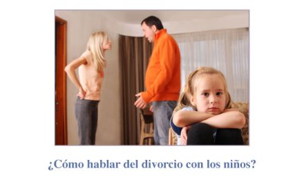 ¿Cómo hablar del divorcio con los niños?